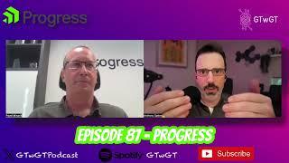 Next Level Network Insights with Progress | GTwGT Episode #87