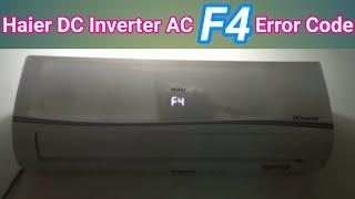 Haier Dc inverter AC F4 Error problem solve