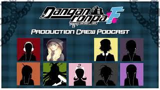 (DR F: SH) Production Crew Podcast - Part 2