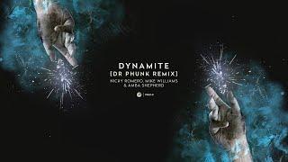 Nicky Romero, Mike Williams & Amba Shepherd - Dynamite (Dr Phunk Remix)