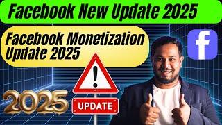 Facebook New Update 2025 | Facebook Monetization Update 2025 | Facebook Affiliate Earnings 2025