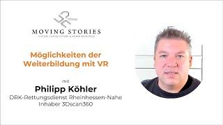 Philipp Köhler: Möglichkeiten der Weiterbildung mit virtual Reality (VR)