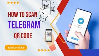 How to Scan Telegram QR Code Android & Iphone