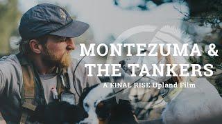 MONTEZUMA & THE TANKERS  - A Final Rise Film | 4K