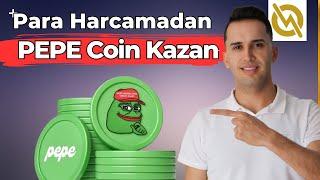 Bedava On Binlerce PEPE Meme Coin Kazan ! Son 70 SAAT ! Masraf yok Garanti Var