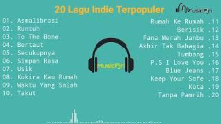 Kumpulan Lagu Indie Terbaik Saat Ini | Top Playlist Indie Terpopuler | Paling Enak Didengar 2024