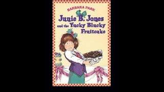Junie B Jones and The Yucky Blucky Fruitcake audio book