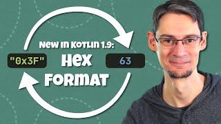 New HexFormat Tooling in Kotlin 1.9