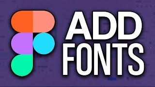 How to Add Fonts to Figma (2024) - Full Guide