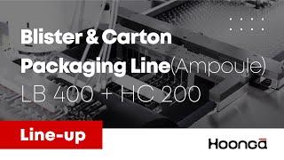 [Hoong-A] High speed ampoule blister packaging line, LB 400 + HC 200