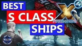 BEST S CLASS Ships in X4 Foundations - A Guide For All Ship Types - Captain Collins