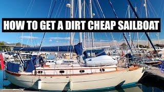 How To Get A DIRT CHEAP SAILBOAT | Finding & Buying A Bargain Sailboat | Sailing Kittiwake
