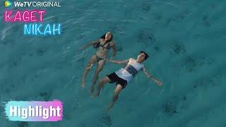 Kaget Nikah | Highlight EP10 Andre dan Lalita Menikmati Keindahan Pantai | WeTV Original