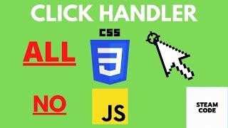 Making a Click Handler using only CSS (No JavaScript!)