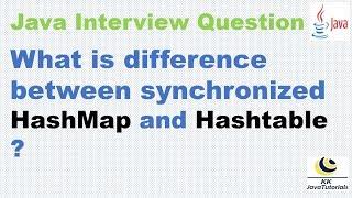 What is difference between synchronized HashMap and a Hashtable?||Concurrency Interview Question