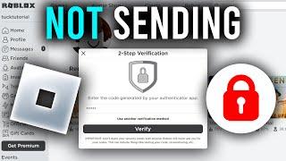 How To Fix Roblox Not Sending 2 Step Verification Code - Full Guide