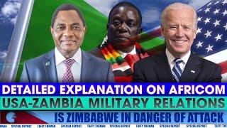 Is America secretly working with Zambia to invade Zimbabwe : DETAILED EXPLANATION!