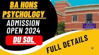 Du Sol Psychology Hons Admission 2024 Full Details - eligibility, fees, Admission process etc
