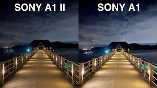 Sony A1 II Vs Sony A1 Camera Test Comparison