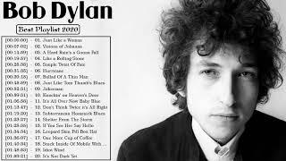 Bob Dylan Greatest Hits - Best Songs of Bob Dylan - Bob Dylan Playlist Collection