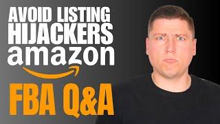 What To Do When Your Listed Gets Hijacked + Amazon FBA Q&A