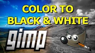 How to Make a Color Image Black and White in GIMP