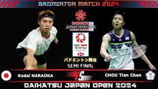 VISUAL SCORE ! Kodai NARAOKA (JPN) vs CHOU Tien Chen (TPE) | Japan Open 2024 SF