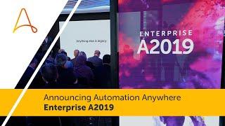 Enterprise A2019 | Automation Anywhere Live Stream Announcement Event