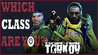 Escape From Tarkov, Classes Explained