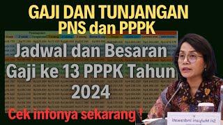 Cek Jadwal dan besaran gaji ke 13 PPPK tahun 2024 || Gaji dan tunjangan ASN