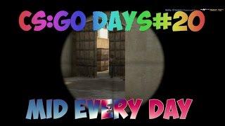 CS:GO DAYS#20:MID EVERY DAY!!||UKRGAMESgroup