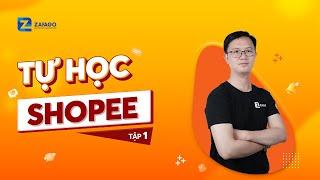 Hướng Dẫn Tạo Tài Khoản Bán Hàng Shopee | Tự Học Shopee 2023 Tập 1