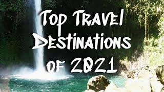 Top Travel Destinations of 2021