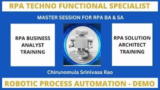 Robotic Process Automation & Techno Functional Specialist Training Master Session | RPA BA | RPA SA