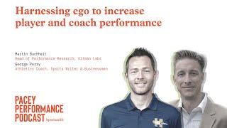 Harnessing ego to increase player and coach performance with Martin Buchheit and George Perry