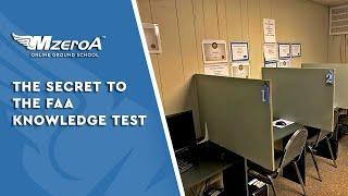 The Secret to the FAA Knowledge Test