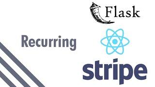 Set up Subscription ( Recurring ) Stripe Payment with React and Flask (With Stripe Webhooks) (2020)