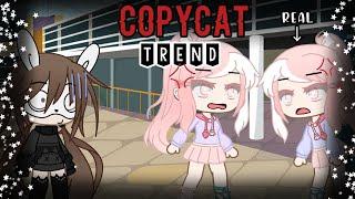 Copycat trend || pt. 2 || •SallyMeatballs• || Gacha club ||