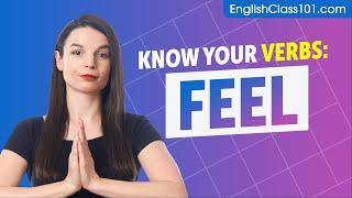 FEEL - Basic Verbs - Learn English Grammar