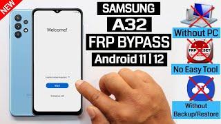 Samsung Galaxy A32 | A32 5G Frp Unlock/Bypass Without PC Android 11 | 12 New Method 2022