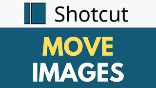 How To Move Images in Shotcut | Animate Images Movement with Keyframes | Shotcut Tutorial