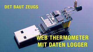 Det baut Zeugs - WebTemp - Web Thermometer mit Datenlogger