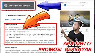 Apa Sih Fungsi Dari Promosi Berbayar Saat Upload Video Youtube |  Apa Itu? Disertai Promosi Berbayar