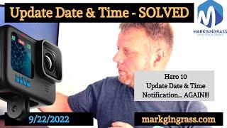 Why GoPro Says Update Date & Time?