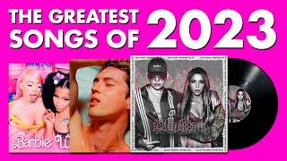The Greatest Songs Of 2023 