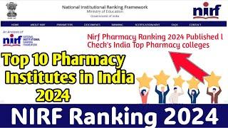 nirf ranking 2024 pharmacy college l Top 10 Pharmacy institutes in India in 2024 l nirf ranking 2024