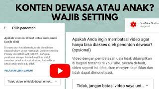 CARA SETTING KONTEN YOUTUBE UNTUK ANAK ATAU DEWASA