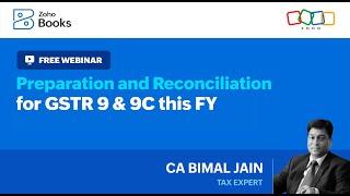 Preparation and Reconciliation for GSTR 9 & 9C this FY 2022-23 | CA Bimal Jain