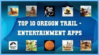 Top 10 Oregon Trail Android App