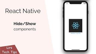 React Native: Hide/Show Components